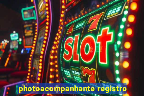 photoacompanhante registro